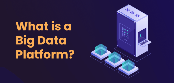 What-is-a-Big-Data-Platform